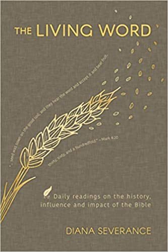 Cover of The Living Word: Daily readings on the history, influence and impact of the Bible